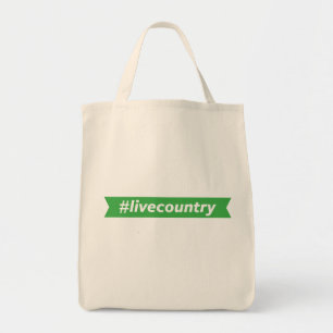 #LiveCountry Tote Bag