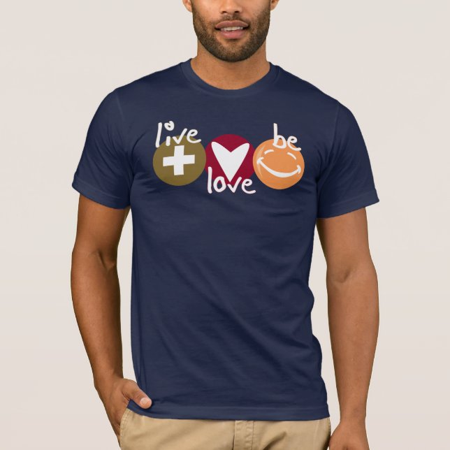 LiveLoveBe Tee (Front)