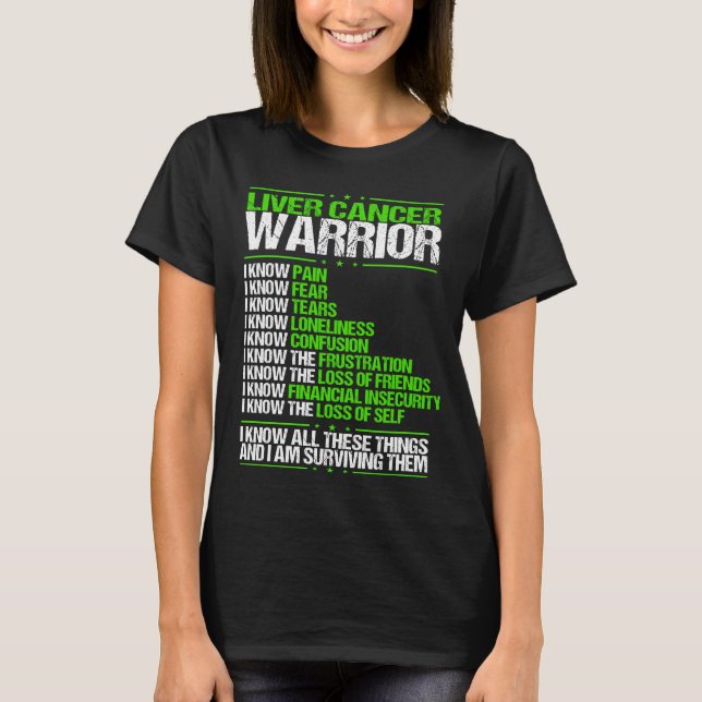 Liver Cancer Awareness Pain Survivor Green Ribbon T-Shirt (Front)