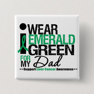 Liver Cancer Emerald Green Ribbon For My Dad 2 Inch Square Button