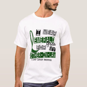 Liver Cancer I Wear Emerald For My Mother-In-Law T-Shirt