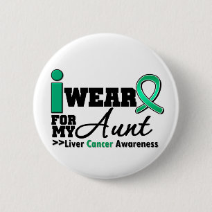 Liver Cancer I Wear Emerald Green For My Aunt 2 Inch Round Button