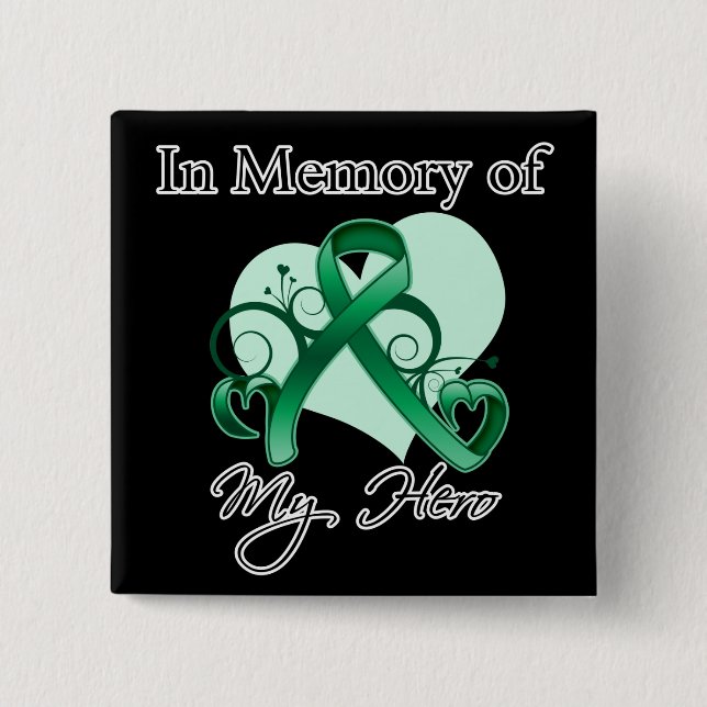 Liver Cancer In Memory of My Hero 2 Inch Square Button (Front)