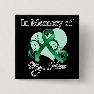 Liver Cancer In Memory of My Hero 2 Inch Square Button