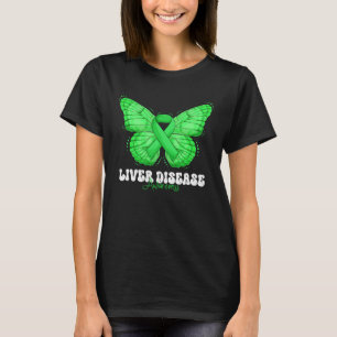 Liver Disease Awareness Month Green Ribbon Butterf T-Shirt