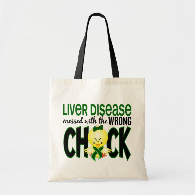 Liver Disease Messed With The Wrong Chick Tote Bag (Front)