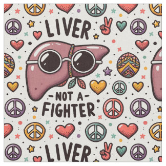 Liver - Not A Fighter Fabric