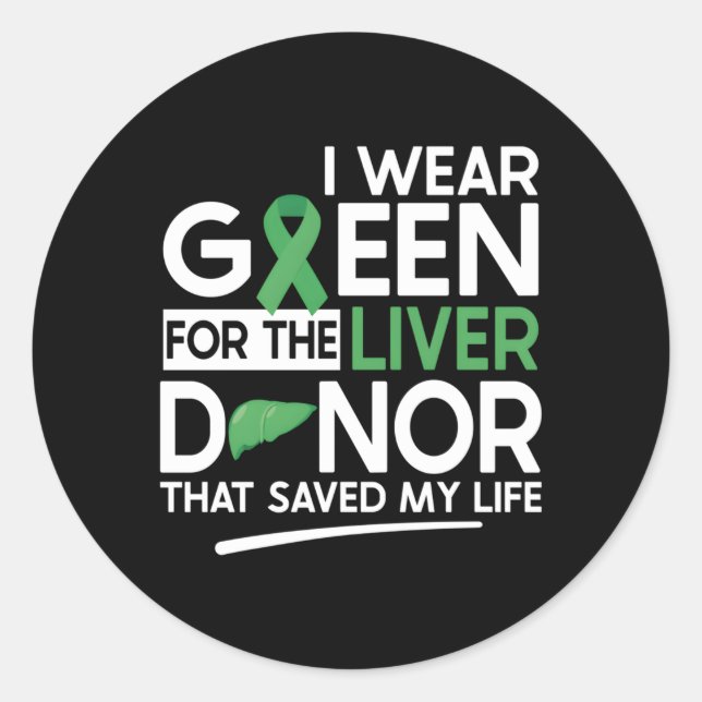 Liver Transplant Patients Liver Recipient Annivers Classic Round Sticker (Front)