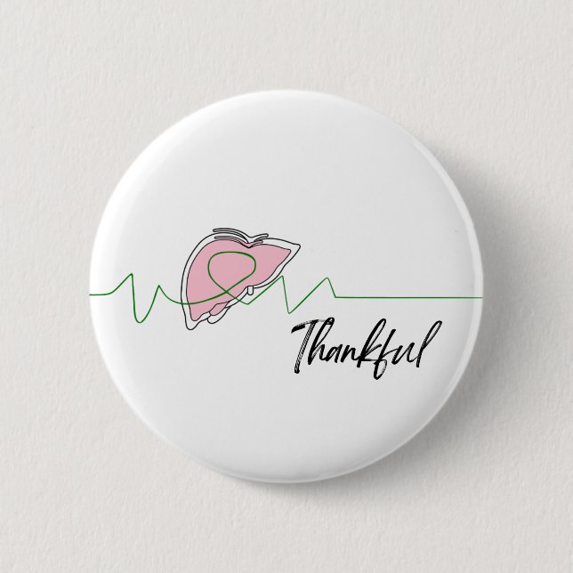 Liver Transplant Recipient Survivor Recovery Gift 2 Inch Round Button (Front)