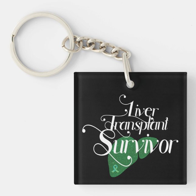 Liver Transplant Survivor Custom  Keychain (Front)