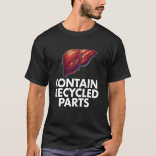 Liver Transplant Survivor Surgery Recovery Anniver T-Shirt