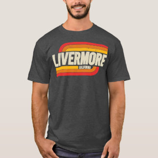 Livermore California CA City Vintage  T-Shirt