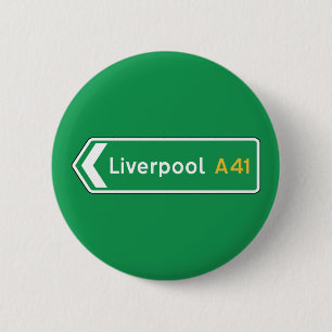 Liverpool, UK Road Sign 2 Inch Round Button