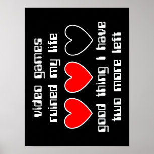 Lives Left Funny Poster Humour