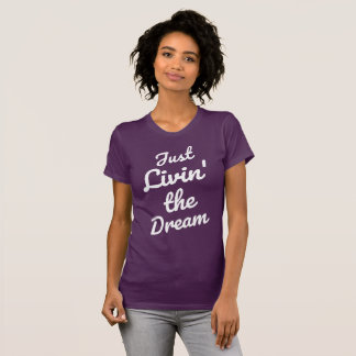 Livin des femmes le "juste" le T-shirt rêveur