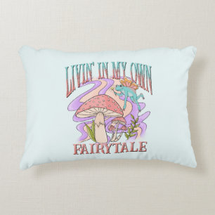 Livin' In My Own Fairytale Accent Pillow