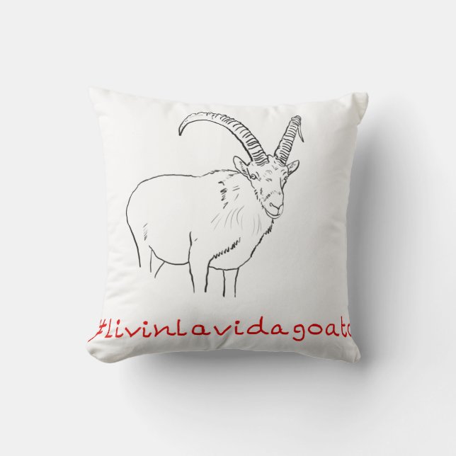 Livin La Vida Goata Funny Goat Art slogan Design Throw Pillow (Front)