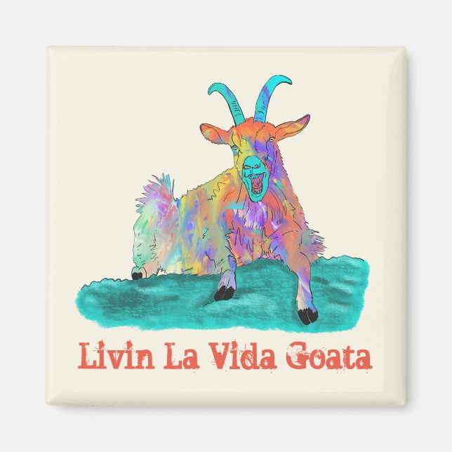 Livin La Vida Goata Screaming Goat Funny Animal Magnet (Front)