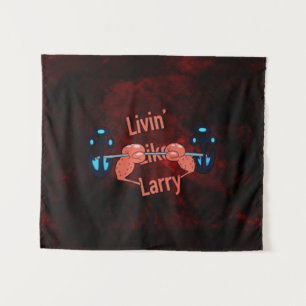 Livin like larry tapestry