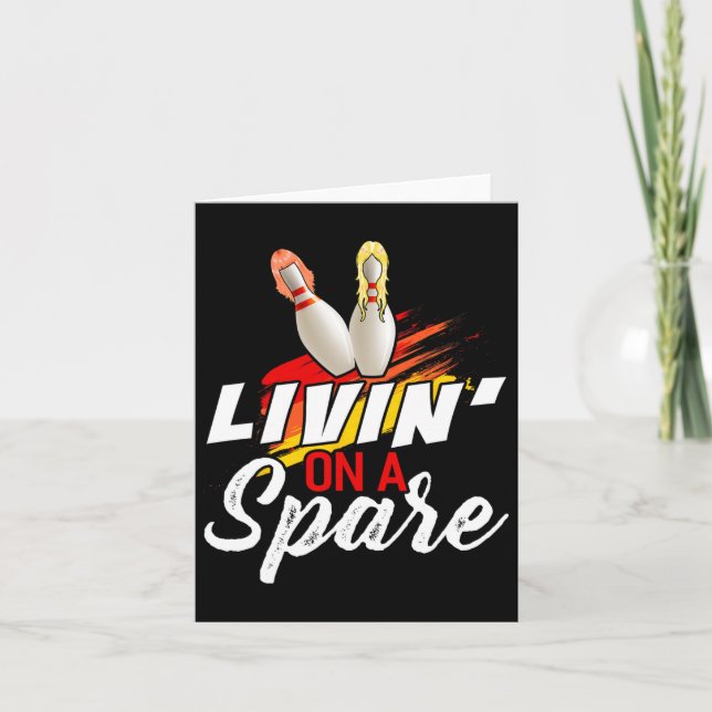 Livin On A Spare Bowling Shirt Funny Bowler Bowlin Card (Front)