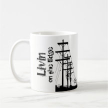Livin' on the Edge Mug