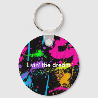 Livin' the dream keychain