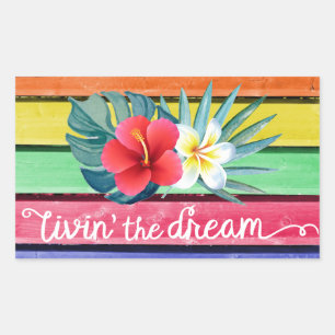 Livin' the dream sticker