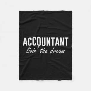 Livin' The Dream Tax Accountant Funny Accounting Fleece Blanket
