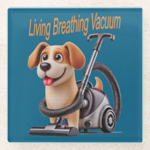 Living Breathing Vacuum Dog Glass Coaster