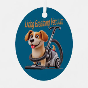 Living Breathing Vacuum Dog Metal Ornament