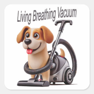 Living Breathing Vacuum Dog Square Sticker