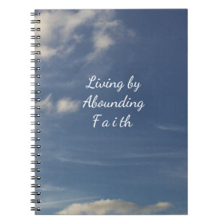 Living by Abounding Faith Notebook