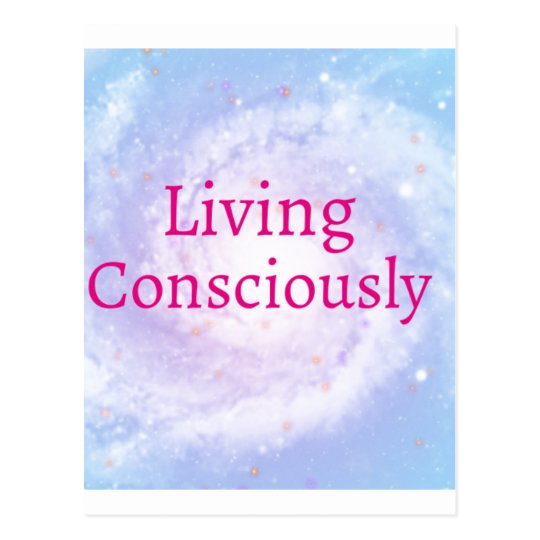Living Consciously Postcard