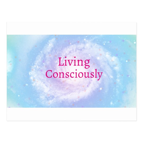 Living Consciously Postcard