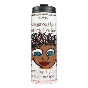 "Living Dangerously" Thermal Tumbler