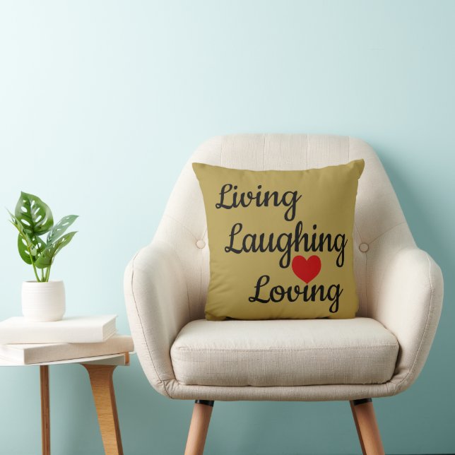 Living, Laughing, Loving Throw Pillow (Chair)