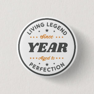 Living Legend Birthday Gift   Personalized 1 Inch Round Button