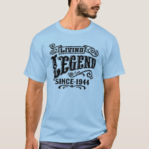 Living Legend Since 1944 T-Shirt