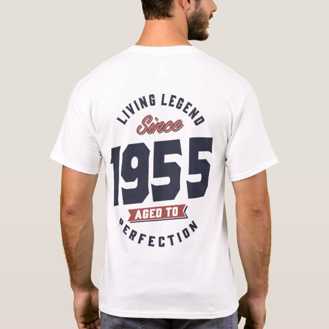 Living Legend Since 1955 Birthday Gift T-Shirt (Back)