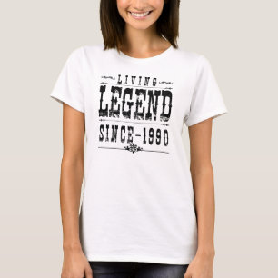 Living Legend Since 1990 T-Shirt