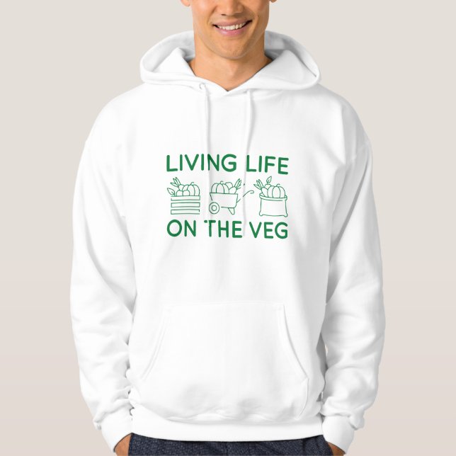 Living Life On The Veg Hoodie (Front)