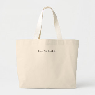“Living My Best Life” Canvas Tote Bag 