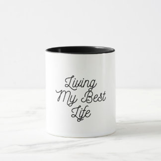 living my best life coffee mug