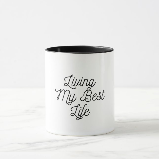 living my best life coffee mug (Center)