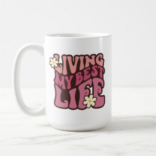 Living My Best Life Daisy Coffee Mug