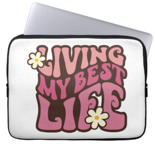 Living My Best Life Daisy Laptop Sleeve