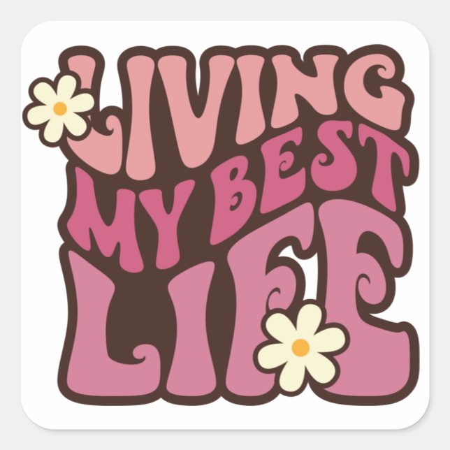 Living My Best Life Daisy Square Sticker (Front)