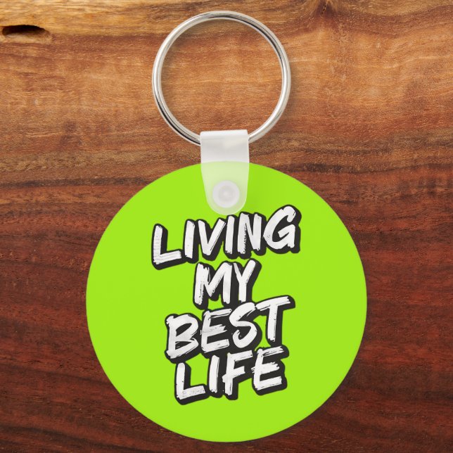 Living my best life keychain (Back)