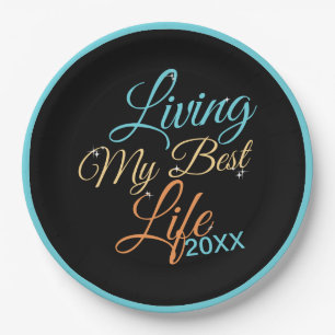 Living My Best Life - Positivity Quote Paper Plate