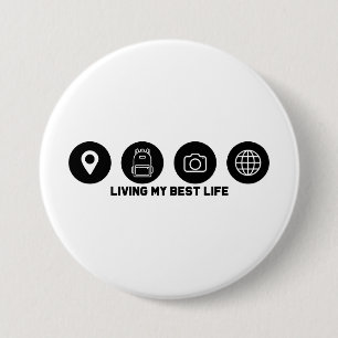 Living my best life travel 3 inch round button